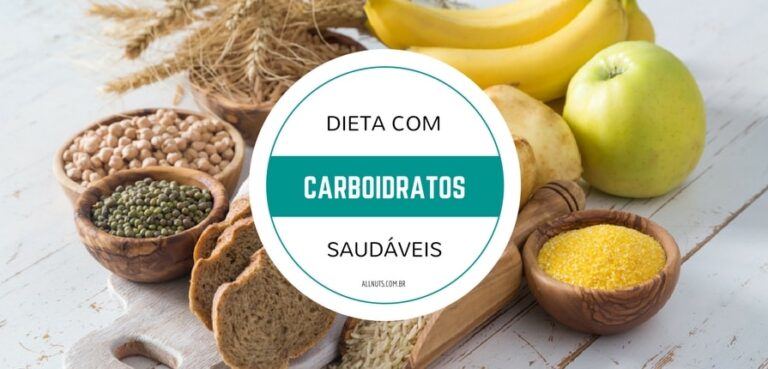 como-incluir-carboidratos-saudaveis-em-sua-dieta-allnuts