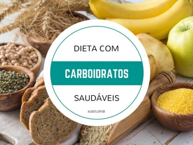 como-incluir-carboidratos-saudaveis-em-sua-dieta-allnuts
